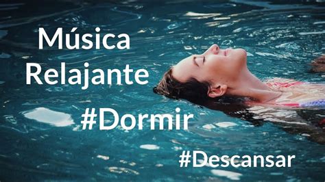 musica relajante para dormir